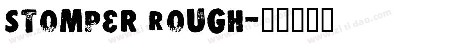 Stomper Rough字体转换